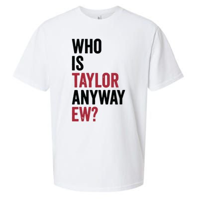 Taylor First Name Who Is Taylor Anyway Ew Girl Groovy 80s Sueded Cloud Jersey T-Shirt