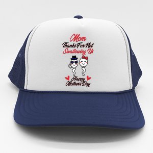 Thanks For Not Swallowing Us Happy Mother's Day Trucker Hat