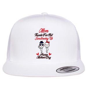 Thanks For Not Swallowing Us Happy Mother's Day Flat Bill Trucker Hat