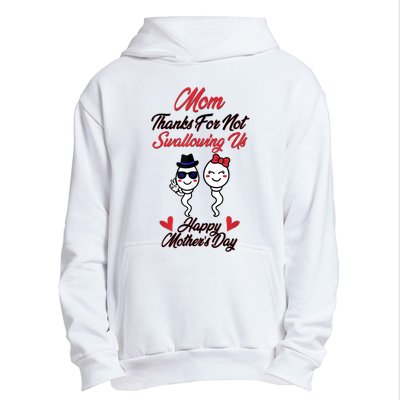 Thanks For Not Swallowing Us Happy Mother's Day Urban Pullover Hoodie