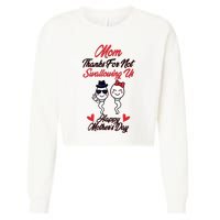 Thanks For Not Swallowing Us Happy Mother's Day Cropped Pullover Crew