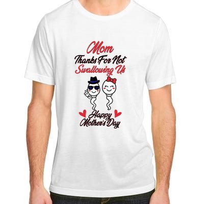 Thanks For Not Swallowing Us Happy Mother's Day Adult ChromaSoft Performance T-Shirt