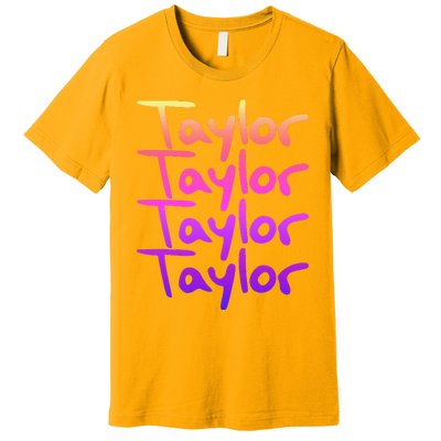 T.aylor First Named Baby funny Birthday Premium T-Shirt