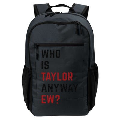 Taylor First Name Who Is Taylor Anyway Ew Groovy 80s Daily Commute Backpack