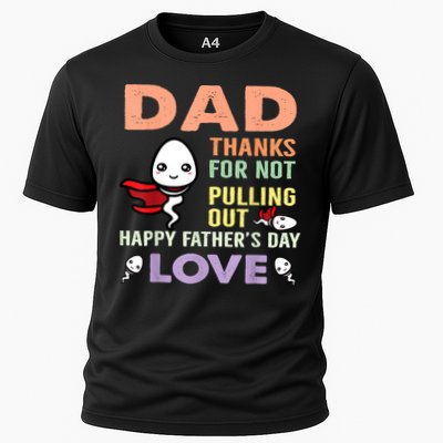 Thanks For Not Pulling Out Funny Happy Fathers Day Performance Shirt
