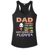 Thanks For Not Pulling Out Funny Happy Fathers Day Ladies PosiCharge Competitor Racerback Tank