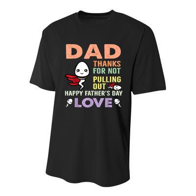 Thanks For Not Pulling Out Funny Happy Fathers Day Youth Performance Sprint T-Shirt