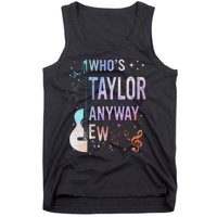 Taylor First Name Who Is Taylor Anyway Ew Groovy 80s Tank Top