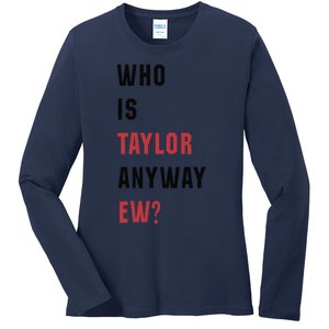 Taylor First Name Who Is Taylor Anyway Ew Retro Groovy 80S Ladies Long Sleeve Shirt