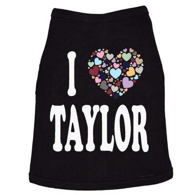 Taylor First Name Girl I Love Taylor Doggie Tank