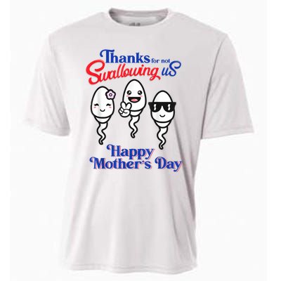 Thanks For Not Swallowing Us Happy Mother's Day Cooling Performance Crew T-Shirt