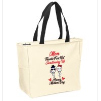 Thanks For Not Swallowing Us Happy MotherS Day Zip Tote Bag
