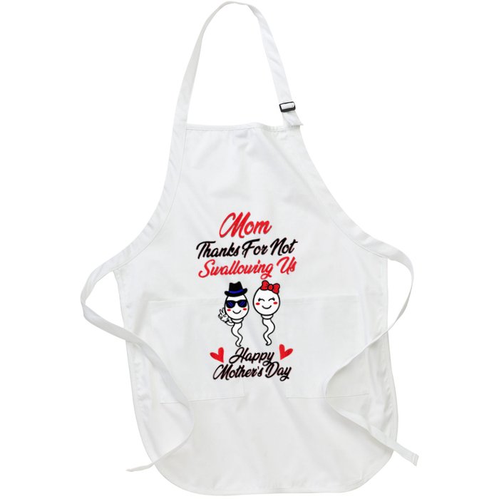 Thanks For Not Swallowing Us Happy MotherS Day Apron