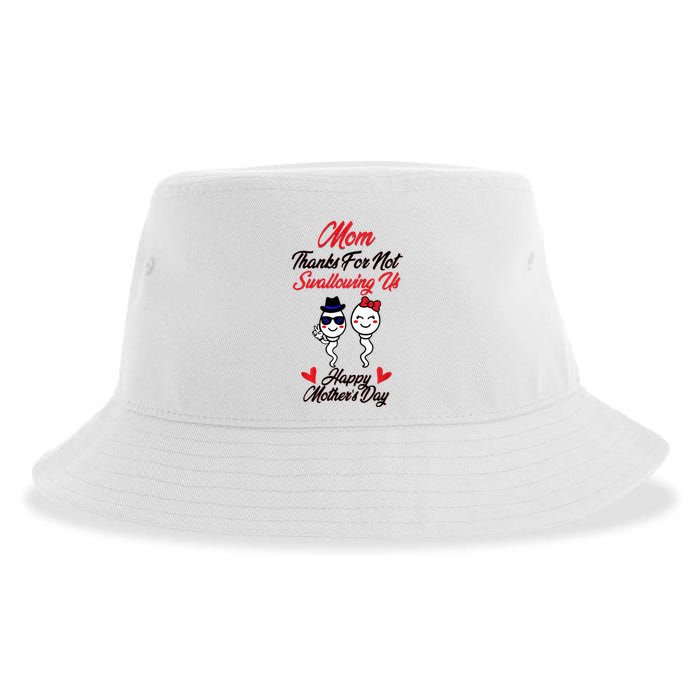 Thanks For Not Swallowing Us Happy MotherS Day Sustainable Bucket Hat