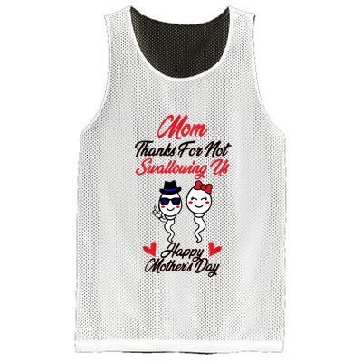 Thanks For Not Swallowing Us Happy MotherS Day Mesh Reversible Basketball Jersey Tank