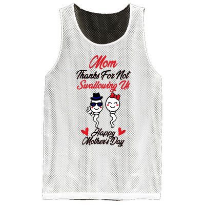 Thanks For Not Swallowing Us Happy MotherS Day Mesh Reversible Basketball Jersey Tank