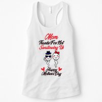 Thanks For Not Swallowing Us Happy MotherS Day Womens Tank Top