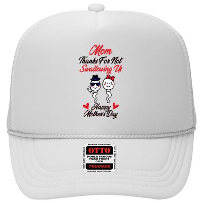 Thanks For Not Swallowing Us Happy MotherS Day Trucker Hat