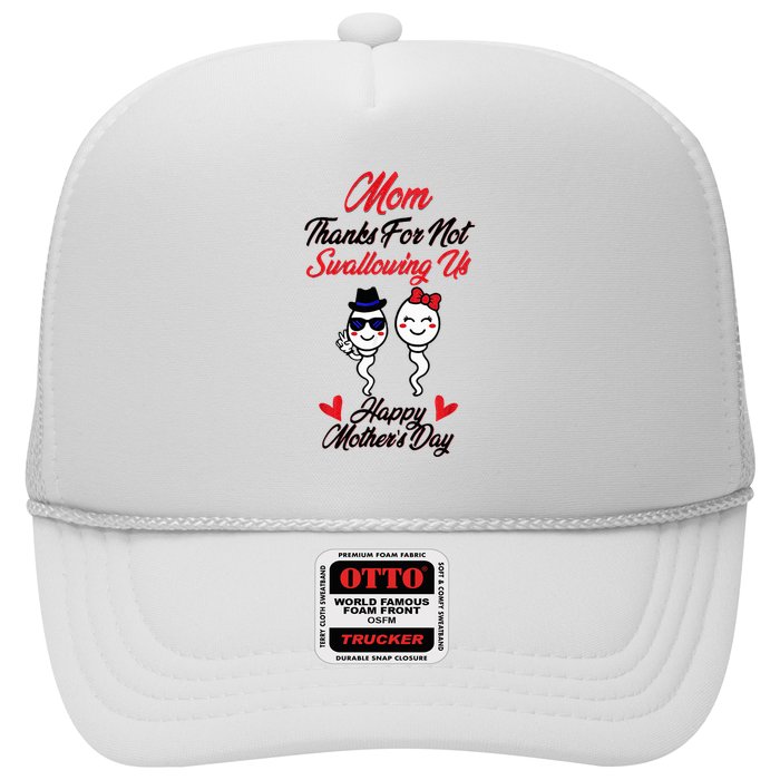 Thanks For Not Swallowing Us Happy MotherS Day Trucker Hat