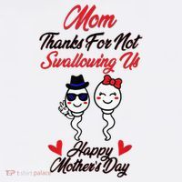 Thanks For Not Swallowing Us Happy MotherS Day Cool Comfort Performance Bucket Hat