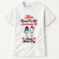 Thanks For Not Swallowing Us Happy MotherS Day Tall T-Shirt