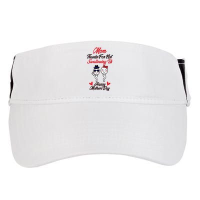 Thanks For Not Swallowing Us Happy MotherS Day Adult Drive Performance Visor
