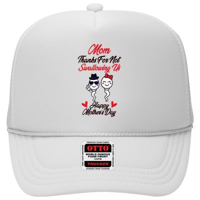 Thanks For Not Swallowing Us Happy MotherS Day Trucker Hat