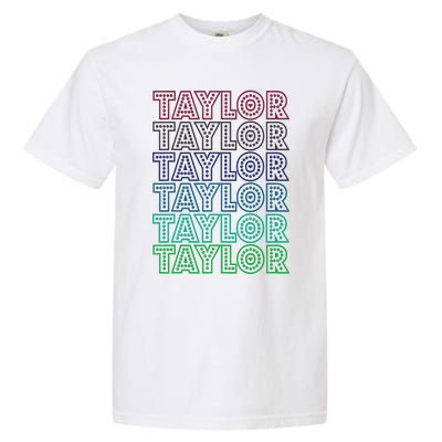 Taylor First Name I Love Taylor Garment-Dyed Heavyweight T-Shirt