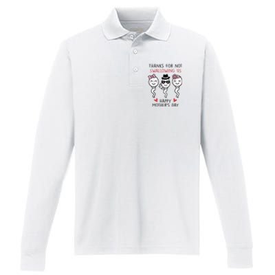 Thanks For Not Swallowing Us Happy Mother's Day Funny Performance Long Sleeve Polo