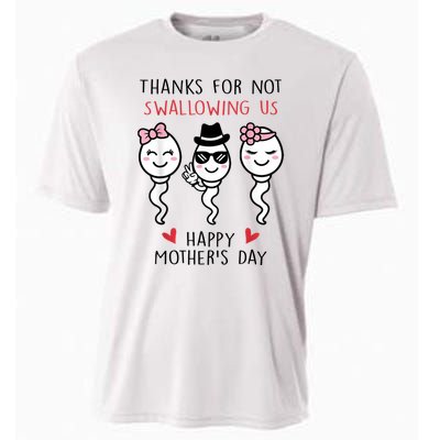 Thanks For Not Swallowing Us Happy Mother's Day Funny Cooling Performance Crew T-Shirt