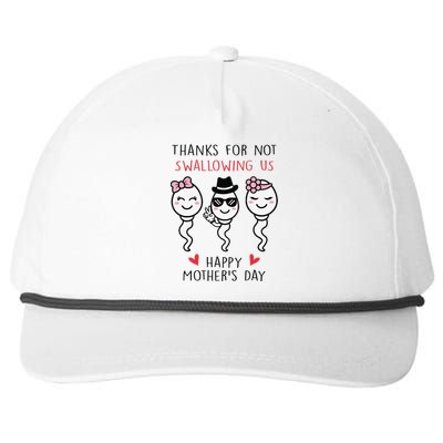 Thanks For Not Swallowing Us Happy Mother's Day Funny Snapback Five-Panel Rope Hat