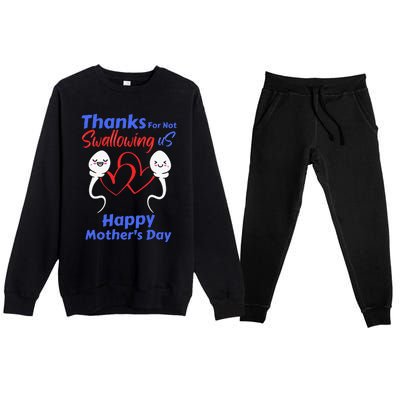 Thanks For Not Swallowing Us Happy Mothers Day Fathers Day Cute Premium Crewneck Sweatsuit Set