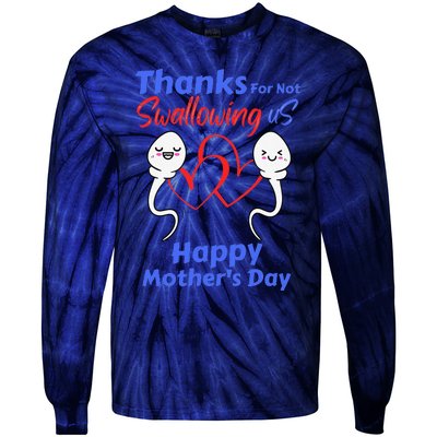 Thanks For Not Swallowing Us Happy Mothers Day Fathers Day Cute Tie-Dye Long Sleeve Shirt