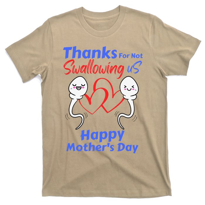 Thanks For Not Swallowing Us Happy Mothers Day Fathers Day Cute T-Shirt