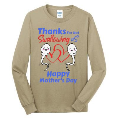 Thanks For Not Swallowing Us Happy Mothers Day Fathers Day Cute Tall Long Sleeve T-Shirt