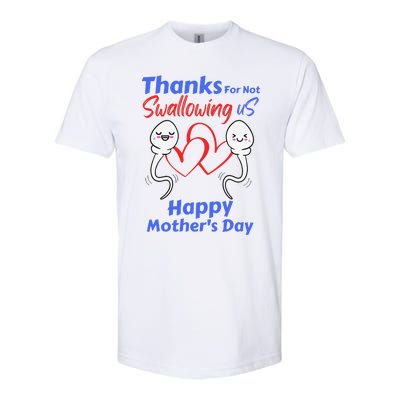 Thanks For Not Swallowing Us Happy Mothers Day Fathers Day Cute Softstyle® CVC T-Shirt