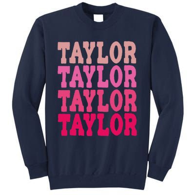 Taylor First Name Personalized Birthday Tall Sweatshirt