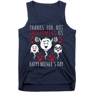 Thanks For Not Swallowing Us Happy Mothers Day Fathers Day Gift Tank Top