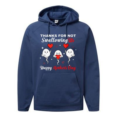 Thanks For Not Swallowing Us Happy Mothers Day Fathers Day Performance Fleece Hoodie