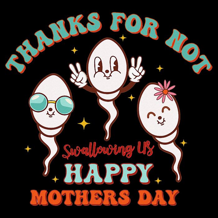 Thanks For Not Swallowing Us Funny Mother's Day Mom Mommy Cooling Performance Crew T-Shirt