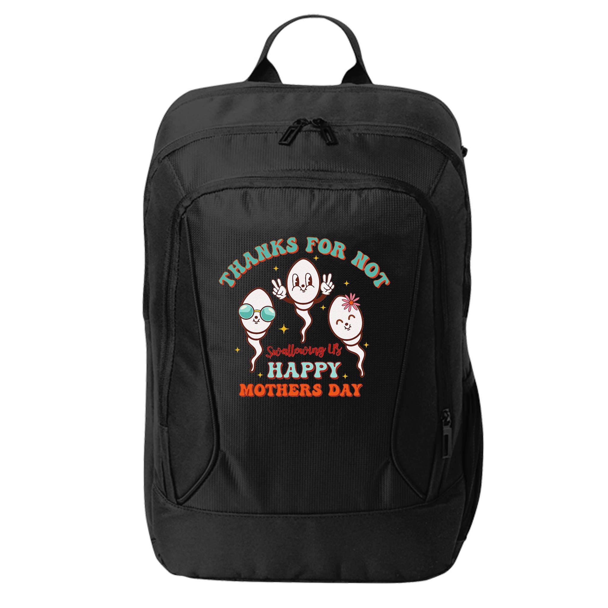 Thanks For Not Swallowing Us Funny Mother's Day Mom Mommy City Backpack