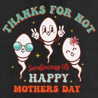 Thanks For Not Swallowing Us Funny Mother's Day Mom Mommy Adult Drive Performance Visor