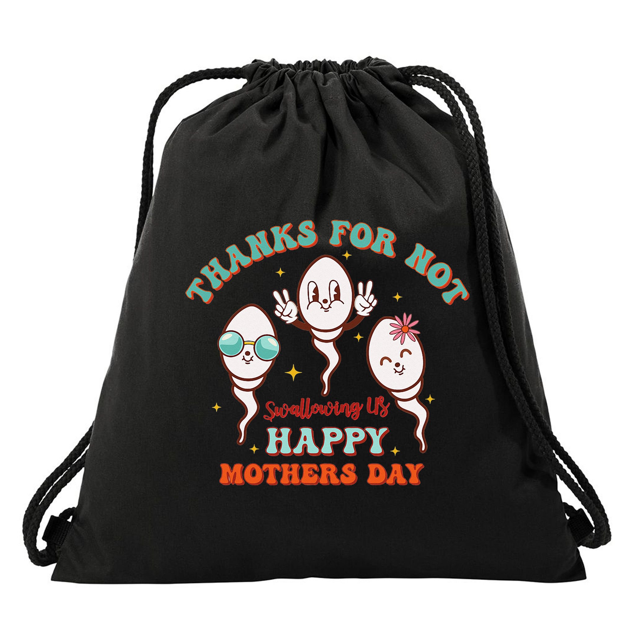 Thanks For Not Swallowing Us Funny Mother's Day Mom Mommy Drawstring Bag