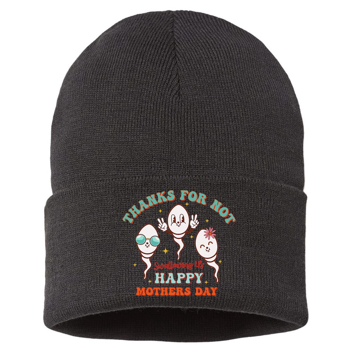 Thanks For Not Swallowing Us Funny Mother's Day Mom Mommy Sustainable Knit Beanie