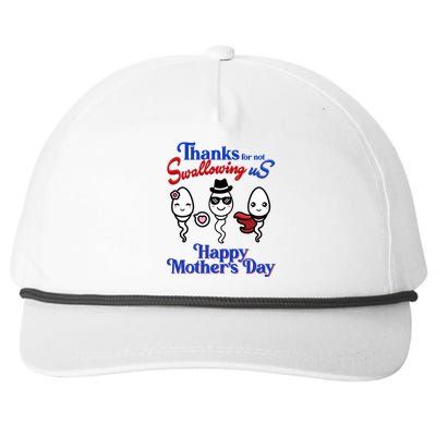 Thanks For Not Swallowing Us Happy MotherS Day Funny Gift Snapback Five-Panel Rope Hat