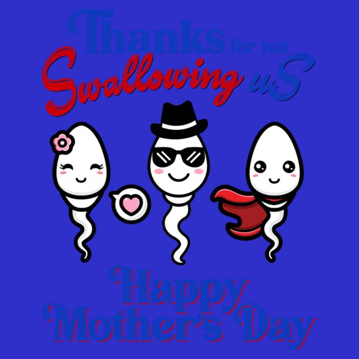 Thanks For Not Swallowing Us Happy MotherS Day Funny Gift Button