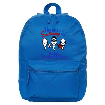 Thanks For Not Swallowing Us Happy MotherS Day Funny Gift 16 in Basic Backpack