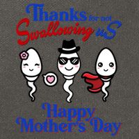 Thanks For Not Swallowing Us Happy MotherS Day Funny Gift Cotton Canvas Backpack