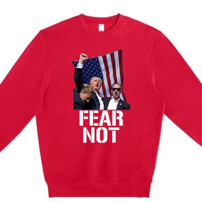 Trump Fear Not Trump Fist Trump 2024 Premium Crewneck Sweatshirt