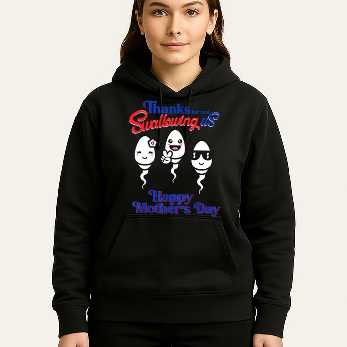 Thanks For Not Swallowing Us Happy Mother's Day Father's Day Hoodie